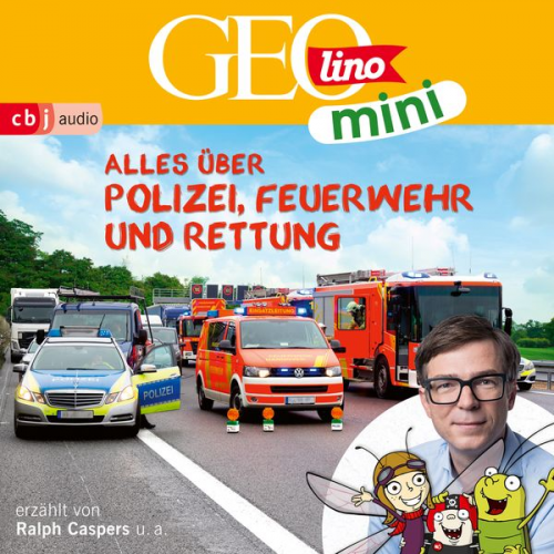 Jana Ronte-Versch Heiko Kammerhoff Eva Dax Roland Griem Oliver Versch - GEOLINO MINI: Alles über Polizei, Feuerwehr und Rettung