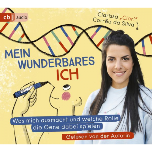 Clarissa Corrêa da Silva - Mein wunderbares Ich – Was mich ausmacht und welche Rolle die Gene dabei spielen