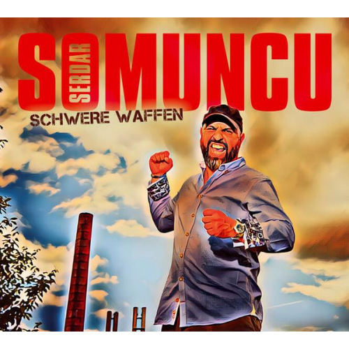 Serdar Somuncu - Schwere Waffen