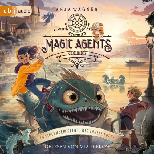 Anja Wagner - Magic Agents – In Stockholm stehen die Trolle kopf!