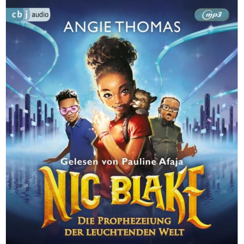 Angie Thomas - Nic Blake - Die Prophezeiung der leuchtenden Welt