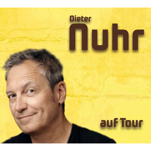 Dieter Nuhr - Nuhr auf Tour