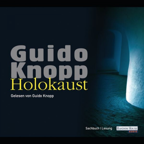 Guido Knopp - Holokaust