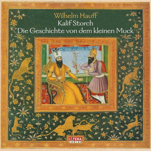 Wilhelm Hauff - Die Geschichte vom Kalif Storch, Der kleine Muck