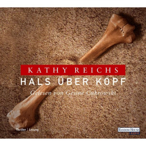 Kathy Reichs - Hals über Kopf