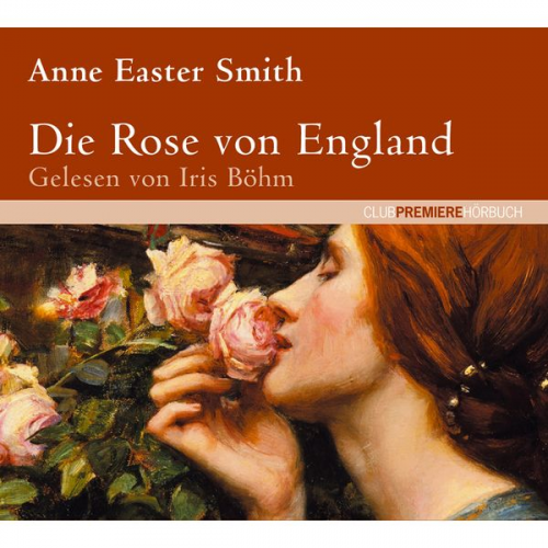 Anne Easter Smith - Die Rose von England