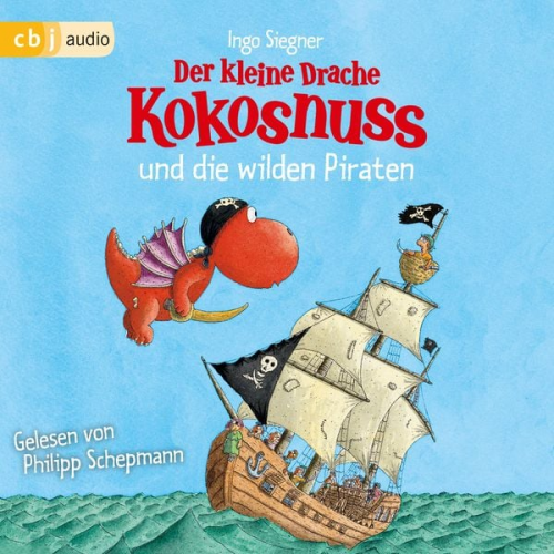 Ingo Siegner - Der kleine Drache Kokosnuss und die wilden Piraten