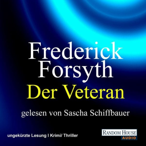 Frederick Forsyth - Der Veteran