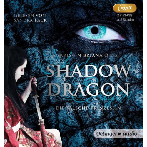 Kristin Briana Otts - Shadow Dragon. Die falsche Prinzessin (2 mp3 CD)