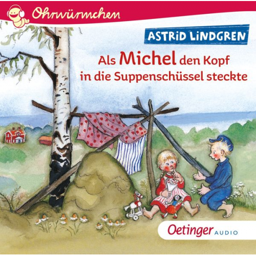 Astrid Lindgren - Als Michel den Kopf in die Suppenschüssel steckte