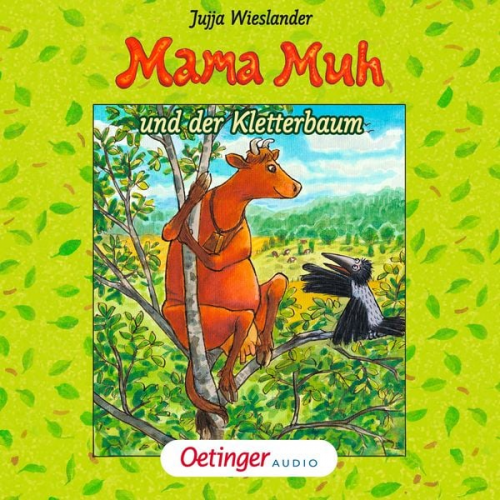 Jujja Wieslander - Mama Muh und der Kletterbaum