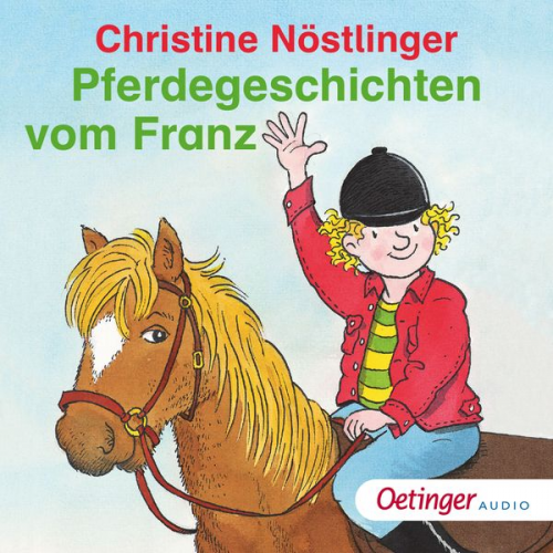 Christine Nöstlinger - Pferdegeschichten vom Franz