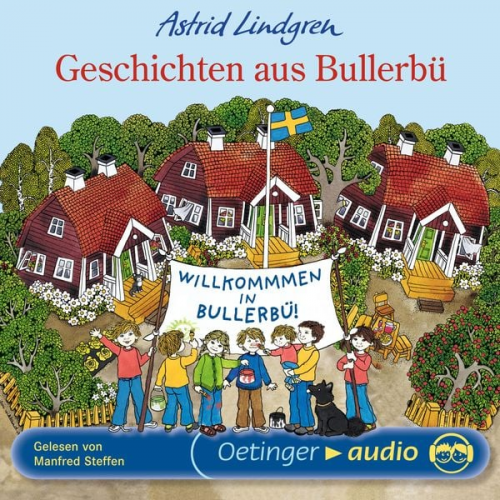 Astrid Lindgren - Geschichten aus Bullerbü