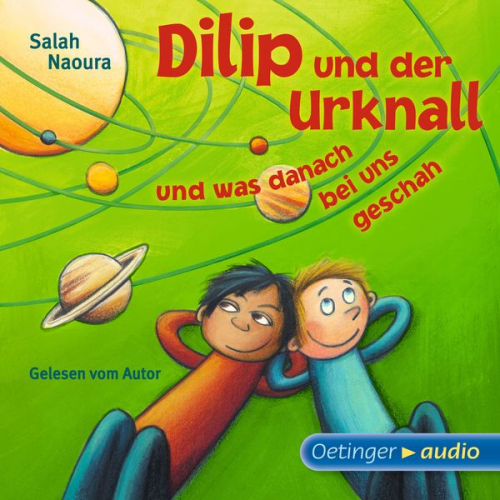 Salah Naoura - Dilip und der Urknall und was danach bei uns geschah