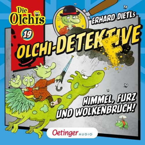 Erhard Dietl Barbara Iland-Olschewski - Olchi-Detektive 19. Himmel, Furz und Wolkenbruch!