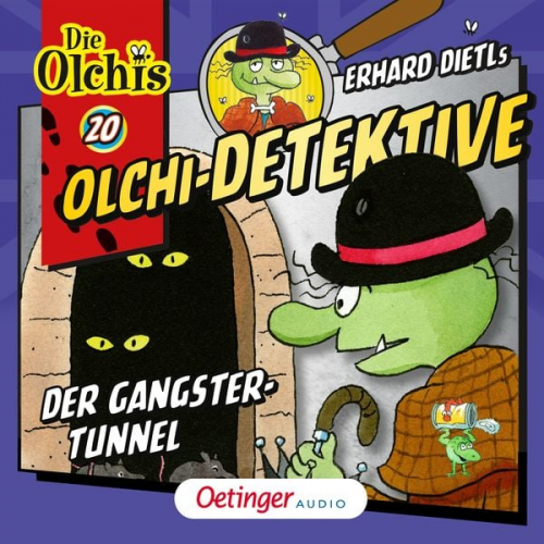 Erhard Dietl Barbara Iland-Olschewski - Olchi-Detektive 20. Der Gangster-Tunnel