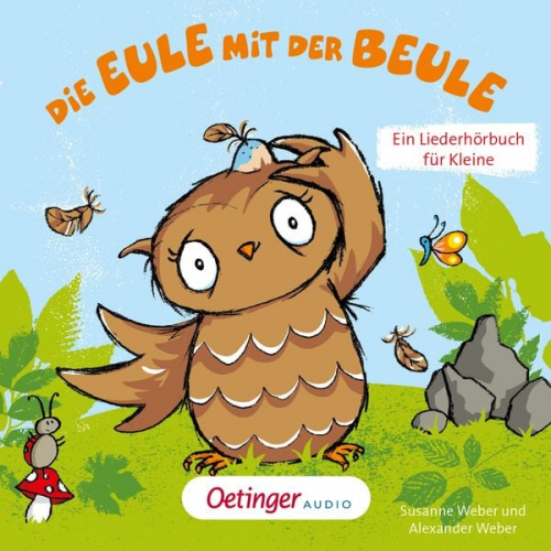 Susanne Weber - Die Eule mit der Beule – Ein Liederhörbuch für Kleine