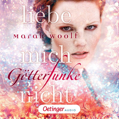 Marah Woolf - Liebe mich / GötterFunke Bd.1