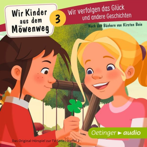 Kirsten Boie - Wir Kinder aus dem Möwenweg 3. Wir verfolgen das Glück und andere Geschichten