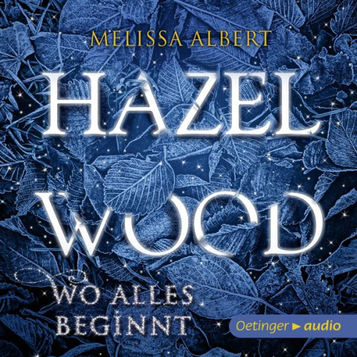 Melissa Albert - Hazel Wood. Wo alles begann