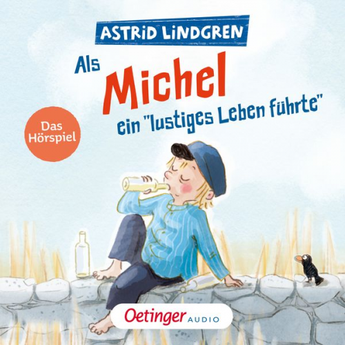 Astrid Lindgren - Als Michel ein "lustiges Leben führte"