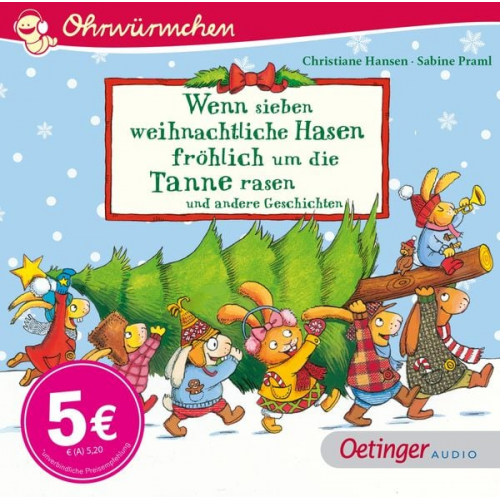 Sabine Praml Martina Badstuber Anne Steinwart Kerstin M. Schuld - Wenn sieben weihnachtliche Hasen fröhlich um die Tanne rasen und andere Geschichten