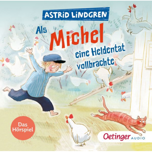 Astrid Lindgren - Als Michel eine Heldentat vollbrachte