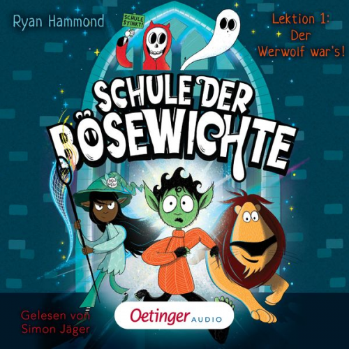 Ryan Hammond - Schule der Bösewichte 1. Lektion 1: Der Werwolf war's!