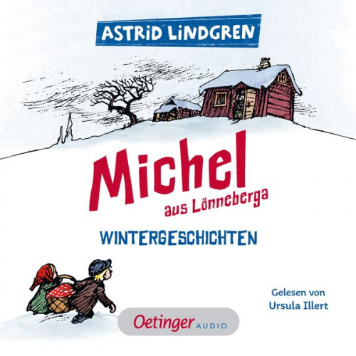 Astrid Lindgren - Michel aus Lönneberga. Wintergeschichten