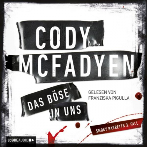 Cody McFadyen - Das Böse in uns / Smoky Barrett Bd. 3