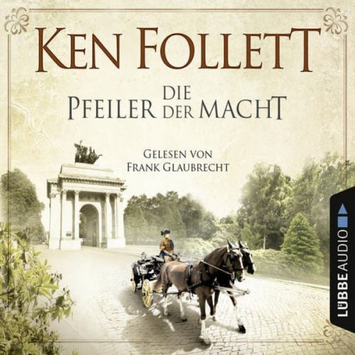 Ken Follett - Die Pfeiler der Macht