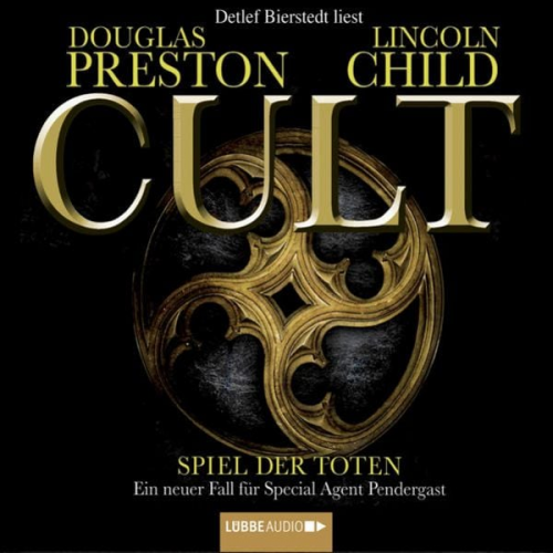 Lincoln Child Douglas Preston - Cult - Spiel der Toten