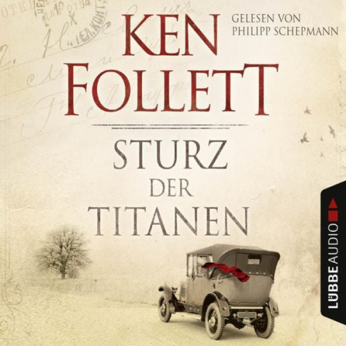 Ken Follett - Sturz der Titanen / Jahrhundert-Saga Bd.1