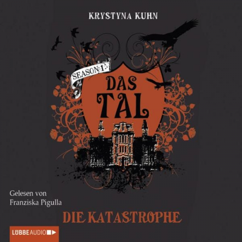 Krystyna Kuhn - Das Tal. Die Katastrophe