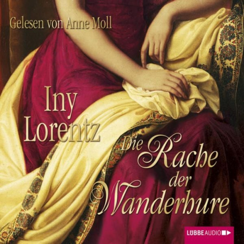 Iny Lorentz - Die Rache der Wanderhure / Die Wanderhure Bd.2