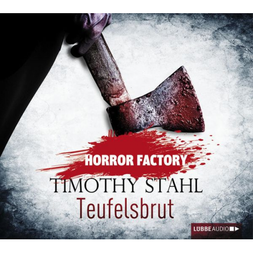 Timothy Stahl - Horror Factory - Teufelsbrut