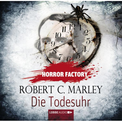 Robert C. Marley - Horror Factory - Die Todesuhr