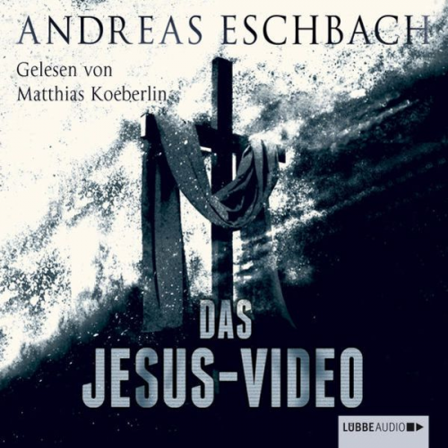 Andreas Eschbach - Das Jesus-Video