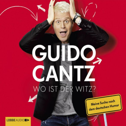 Guido Cantz - Wo ist der Witz?