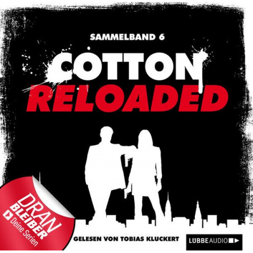 Alfred Bekker Arno Endler Peter Mennigen - Cotton Reloaded - Sammelband 06