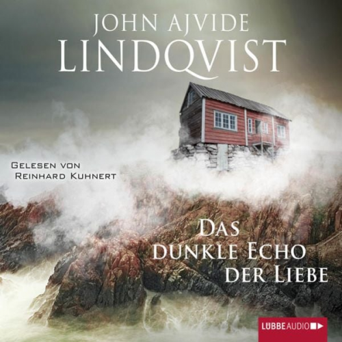 John Ajvide Lindqvist - Das dunkle Echo der Liebe