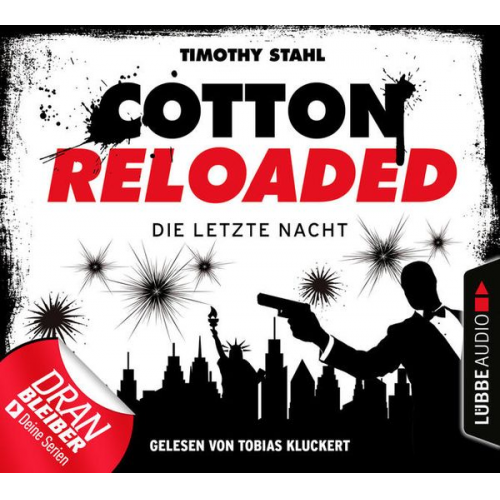 Timothy Stahl - Cotton Reloaded: Die letzte Nacht