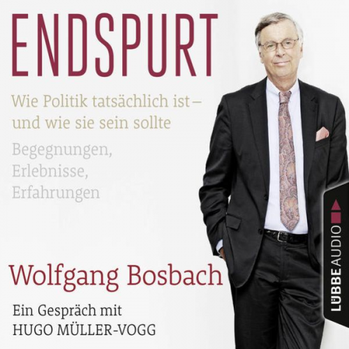 Wolfgang Bosbach Hugo Müller-Vogg - Endspurt