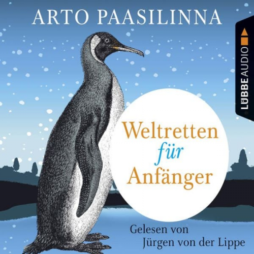 Arto Paasilinna - Weltretten für Anfänger