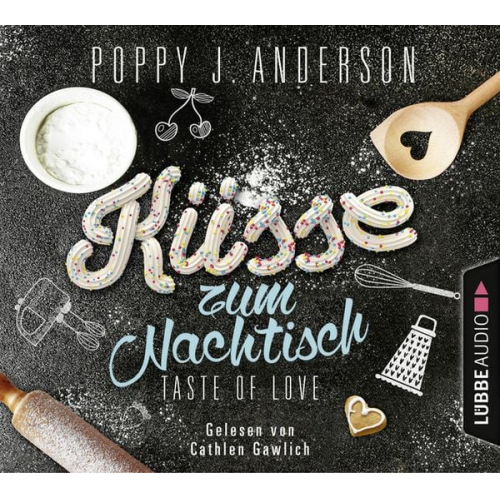 Poppy J. Anderson - Taste of Love - Küsse zum Nachtisch