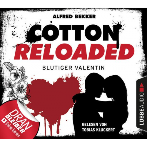 Alfred Bekker - Cotton Reloaded: Blutiger Valentin