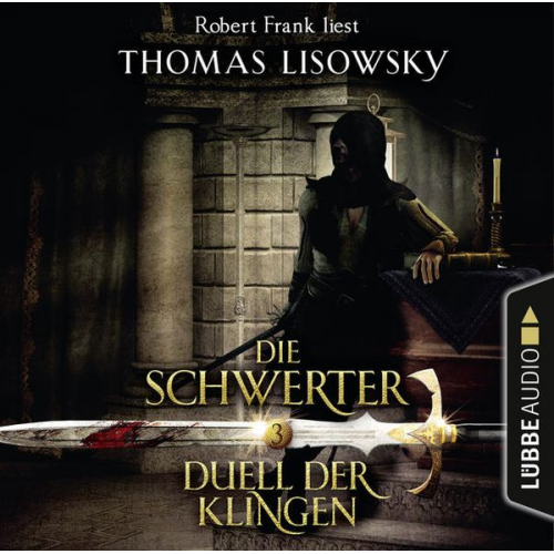 Thomas Lisowsky - Die Schwerter - Folge 03