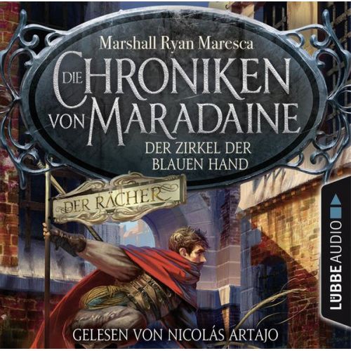 Marshall Ryan Maresca - Die Chroniken von Maradaine - Der Zirkel der blauen Hand