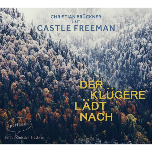 Castle Freeman jr. - Der Klügere lädt nach