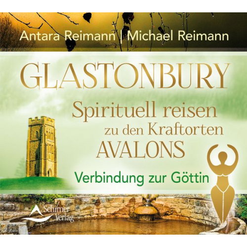 Michael Reimann Antara Reimann - CD Glastonbury – Spirituell re